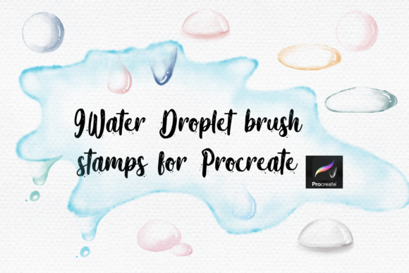 Download Water Droplet Brush Stamps Procreate - Procreate Collection